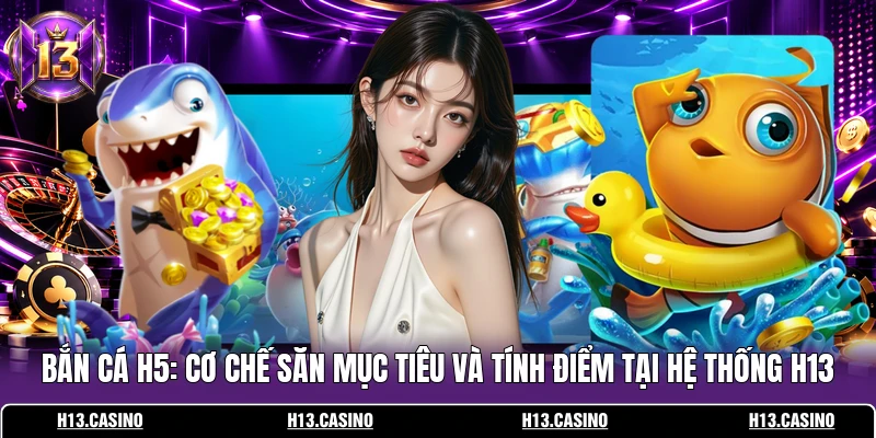 Bắn Cá H5