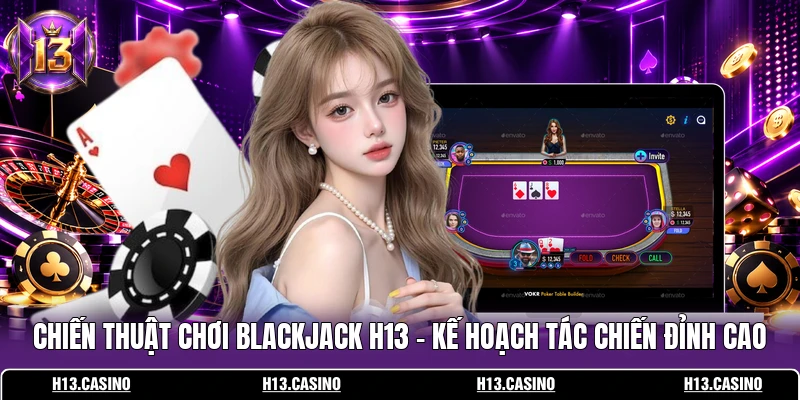 Chiến Thuật Chơi Blackjack