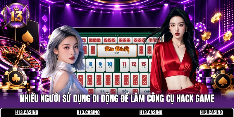 Tài Xỉu Bịp Là Gì? H13 Cập Nhật 3 Phương Thức Hay Gặp 3 Nhiều người sử dụng di động để làm công cụ hack game